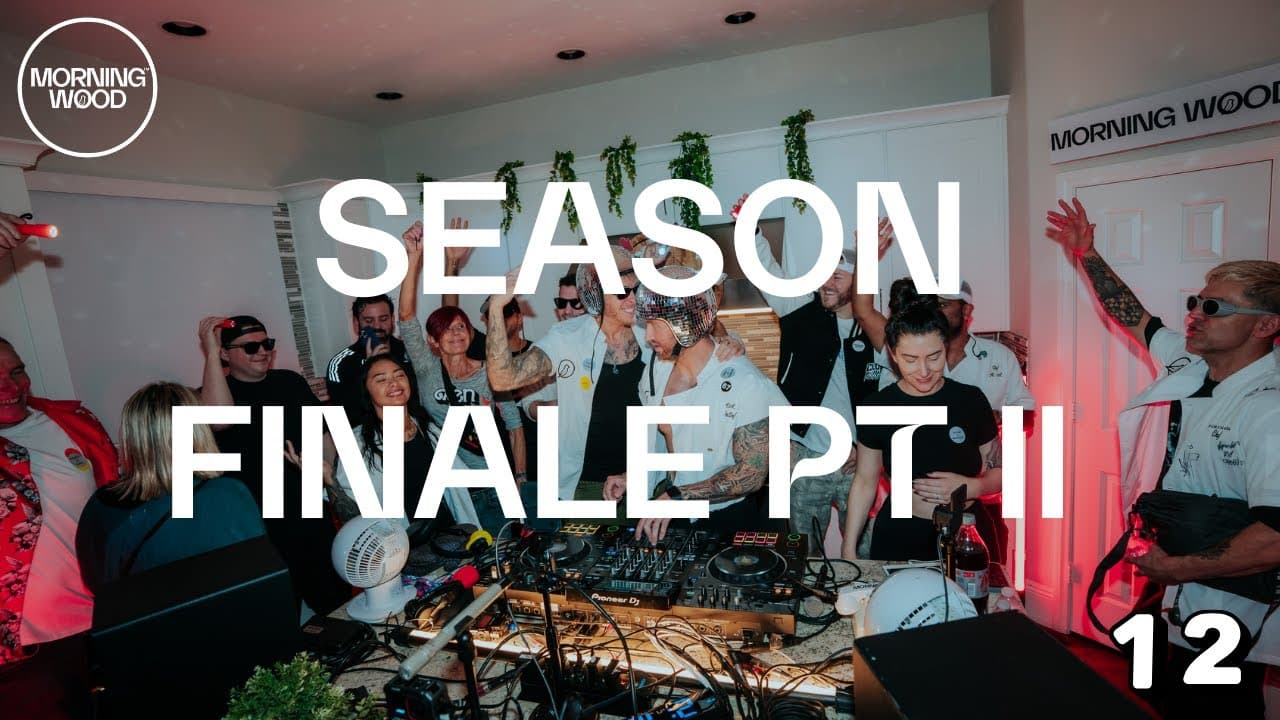 Morning Wood 12 - SEASON FINALE (PT II)